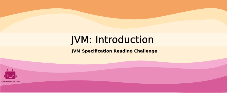 /posts/jvm-spec/chapter_1_introduction/jvm_introduction.png