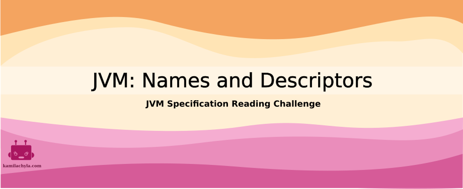 /posts/jvm-spec/chapter_4_names/jvm_names_desc.png
