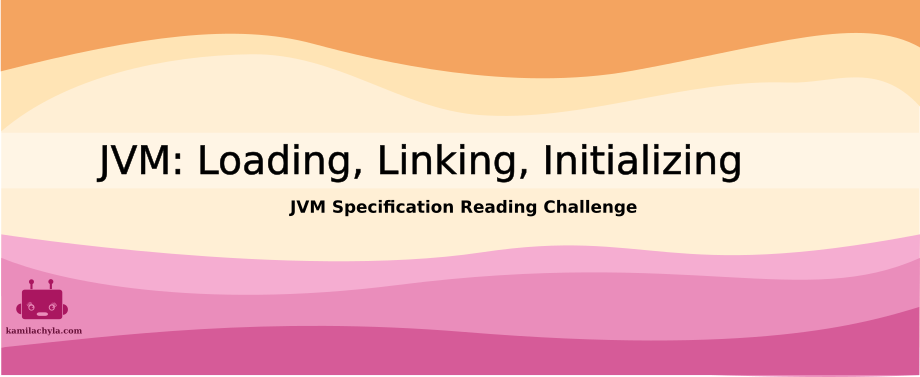 Dive into chapter 5 of JVM Specification and learn about loading, lonking and initialization /posts/jvm-spec/chapter_5/jvm_lli.png