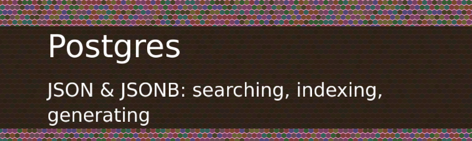 /posts/postgres-json/postgres_json_en.png